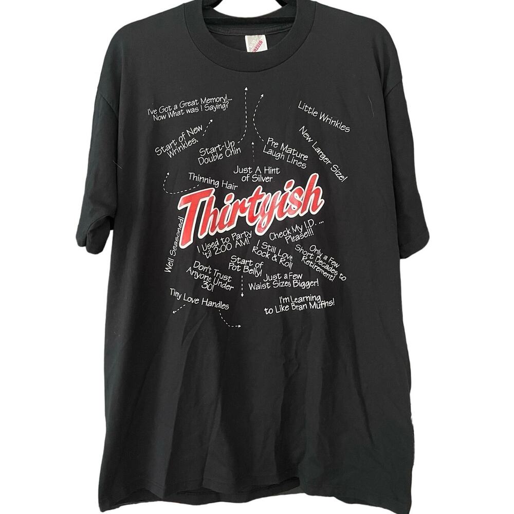 Vintage 90s Thirtyish 30th Birthday Humor Shirt Adult XL